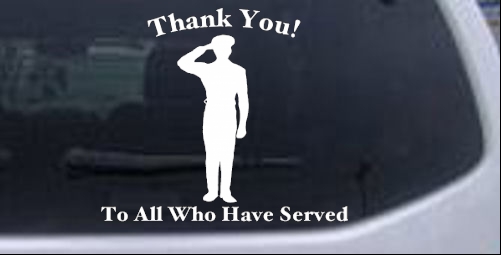 Thank you To All Who Have Served Military car-window-decals-stickers