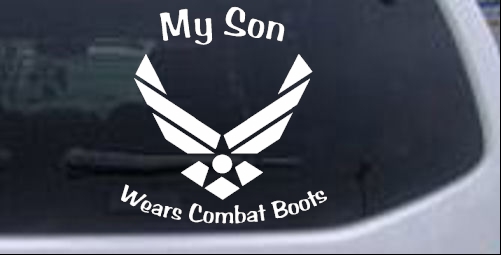 My Son Wears Combat Boots Air Force Military car-window-decals-stickers