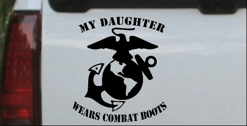 My Daughter Wears Combat Boots Marines