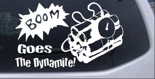 Boom Goes The Dynamite Funny car-window-decals-stickers