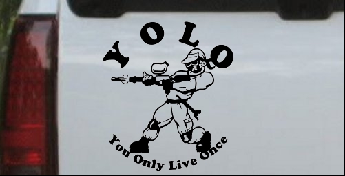 YOLO You Only Live Once Paintball