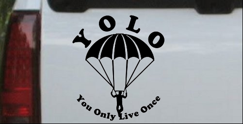 YOLO You Only Live Once Skydiving