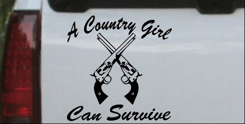A Country Girl Can Survive Crossed Pistols