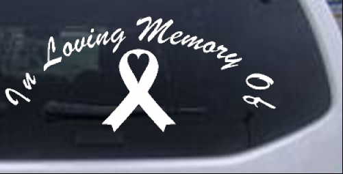 In Loving Memory Of Cancer Ribon Girlie car-window-decals-stickers