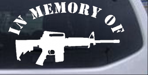 In Memory Of AR 15 Military car-window-decals-stickers