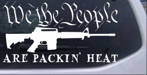 We The People Are Packin Heat Country car-window-decals-stickers