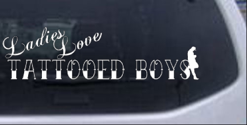 Ladies Love Tattooed Boys Girlie car-window-decals-stickers