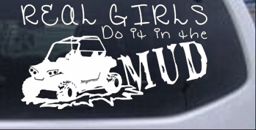 Real Girls Do It In The Mud UTV Off Road car-window-decals-stickers