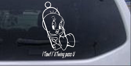 Tweety Bird Twing Pass U Text Cartoons car-window-decals-stickers