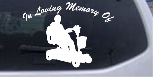 In Loving Memory Of With Handicap Scooter Other car-window-decals-stickers