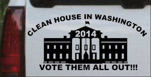 Clean House In Washington 2014