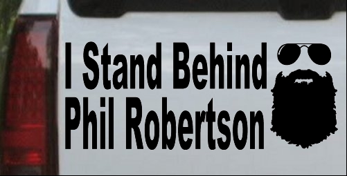 I Stand Behind Phil Robertson