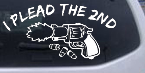I Plead The 2nd Gun Guns car-window-decals-stickers