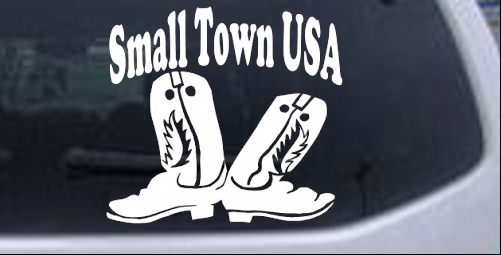 Small Town USA Boots Country car-window-decals-stickers