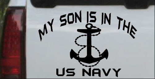 My Son Is In The US Navy With Anchor