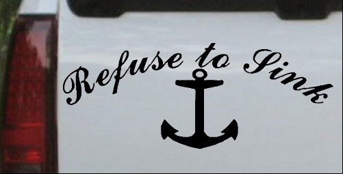 Refuse to Sink with anchor