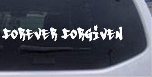 Forever Forgiven Whoa Font Christian car-window-decals-stickers
