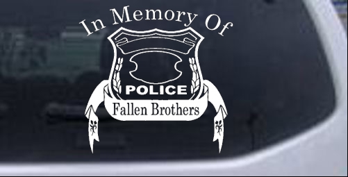 In Memory Of Fallen Police Brothers Other car-window-decals-stickers