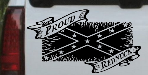 Proud Redneck with Rebel Flag