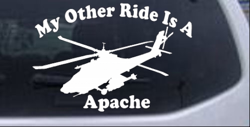 My Other Ride Is A Apache Helicopter Military car-window-decals-stickers