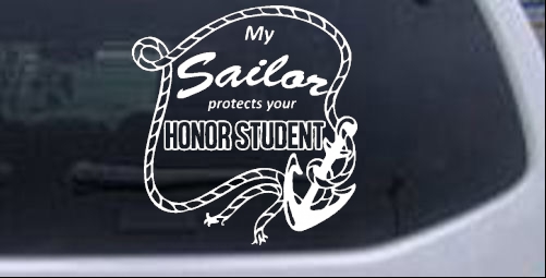My Sailor Protects Your Honor Student Military car-window-decals-stickers