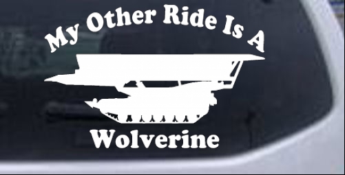 My Other Ride Is A Wolverine Military car-window-decals-stickers