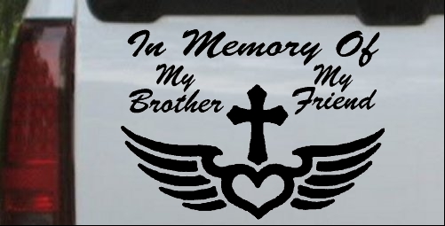 In Memory Of My Brother My Friend With Cross Wings
