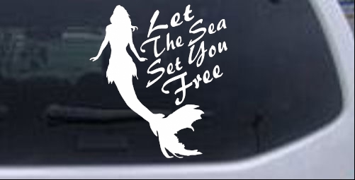 Let The Sea Set You Free Mermaid Girlie car-window-decals-stickers