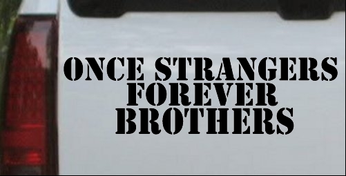 Once Strangers Forever Brothers