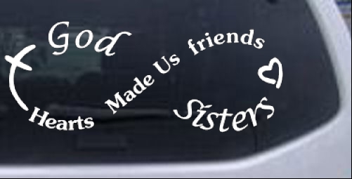 God Made Us Sisters Infinity Christian car-window-decals-stickers