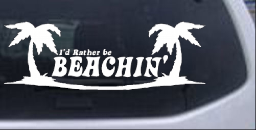 Id Rather Be Beachin with Palm Trees Country car-window-decals-stickers