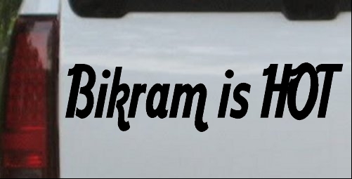 Bikram Is HOT