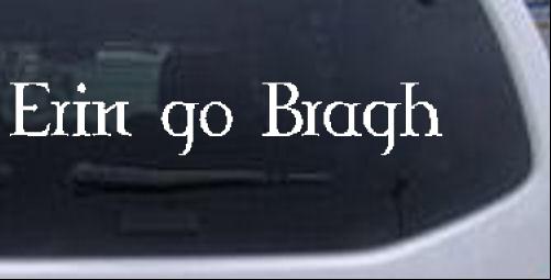 Erin Go Bragh Ireland Forever Words car-window-decals-stickers