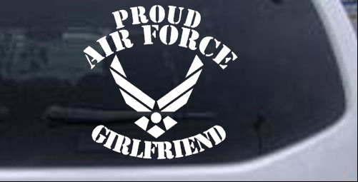 Proud Air Force Girlfriend Military car-window-decals-stickers