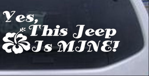 Yes This Jeep Is Mine Off Road car-window-decals-stickers