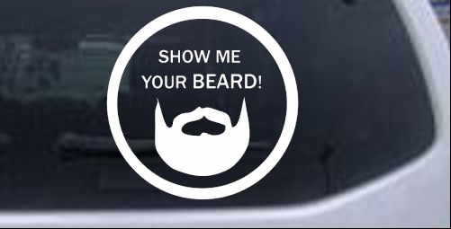 Show Me Your Beard Country car-window-decals-stickers