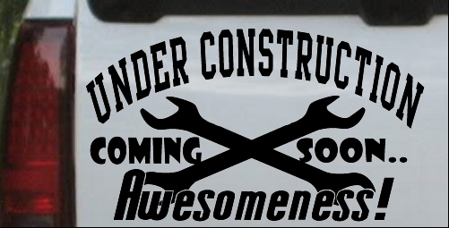 Under Construction Coming Soon Awesomeness