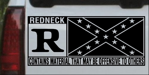 Rated R Redneck Confederate Flag 