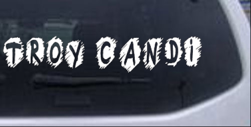 Troy Candi Special Orders car-window-decals-stickers