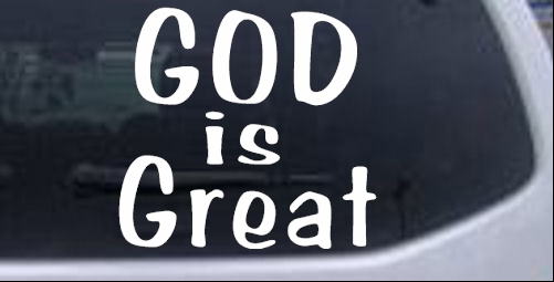 God Is Great Christian car-window-decals-stickers