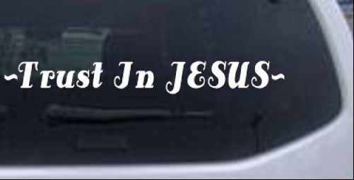 Trust In Jesus Christian car-window-decals-stickers