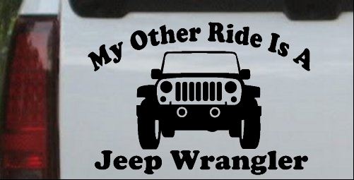 My Other Ride is a Jeep Wrangler