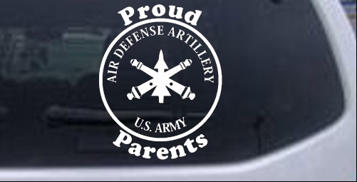 US Army Air Defense Artillery Proud Parents Military car-window-decals-stickers