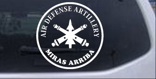 US Army Air Defense Artillery MIRAS ARRIBA Military car-window-decals-stickers