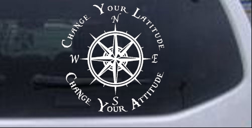 Change Your Latitude Change Your Attitude with Rose Compass Country car-window-decals-stickers