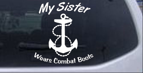 My Sister Wears Combat Boots Navy Military car-window-decals-stickers