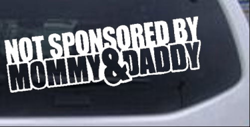 Not Sponsored By Mommy and Daddy Moto Sports car-window-decals-stickers