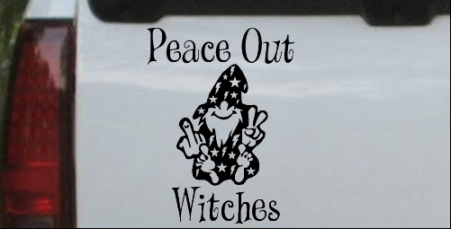 Peace Out Witches With Wizard Shooting Bird and Peace Sign