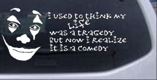 Joker Life is not a Tragedy but Comedy Sci Fi car-window-decals-stickers