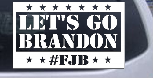 Lets Go Brandon Biden Windshield Banner Decal Sticker